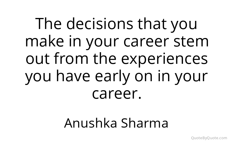 Preview image for this quote by Anushka Sharma