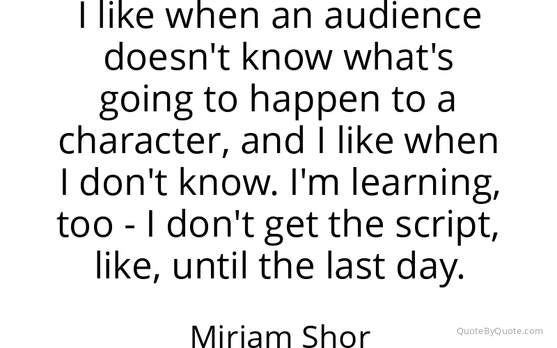 Preview image for this quote by Miriam Shor