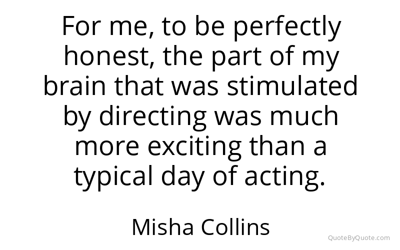 Preview image for this quote by Misha Collins
