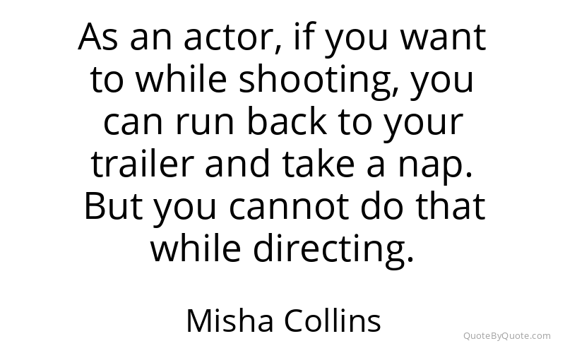 Preview image for this quote by Misha Collins