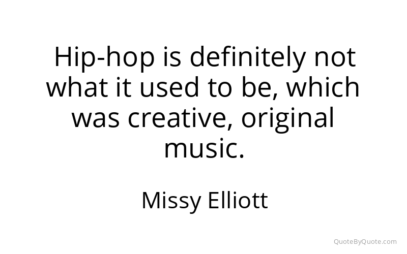 Preview image for this quote by Missy Elliott