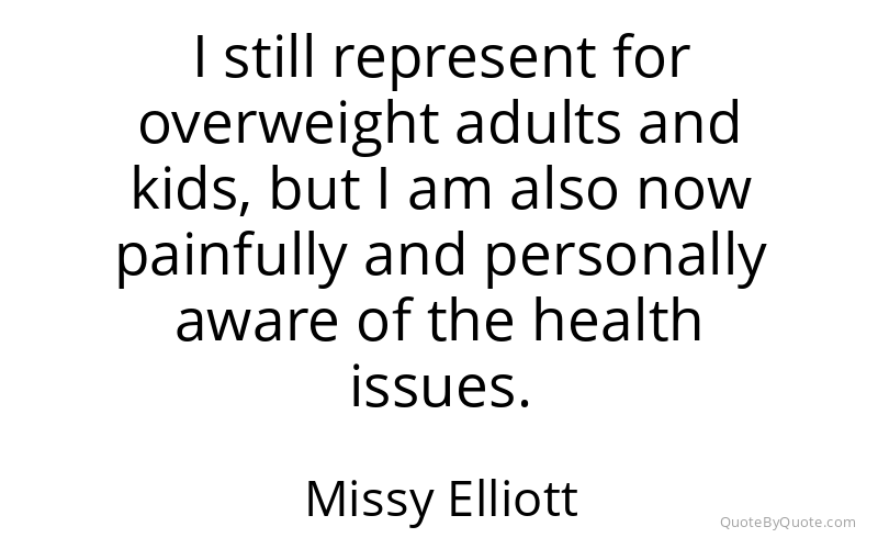 Preview image for this quote by Missy Elliott