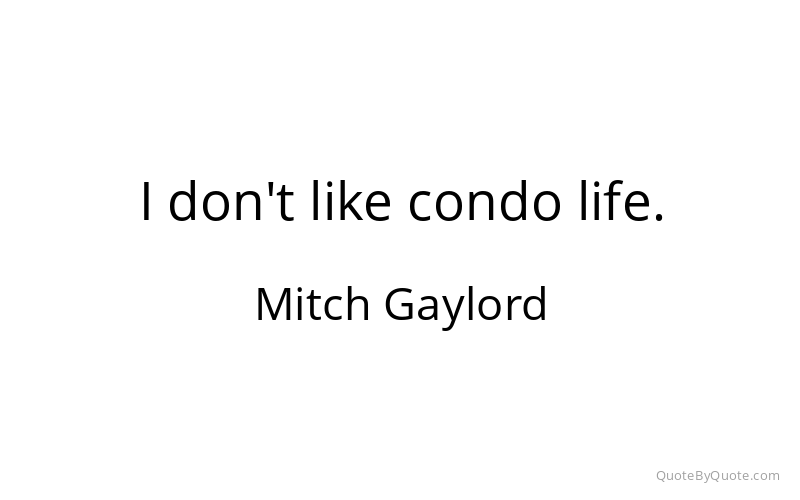 Preview image for this quote by Mitch Gaylord