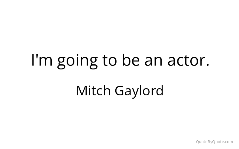 Preview image for this quote by Mitch Gaylord