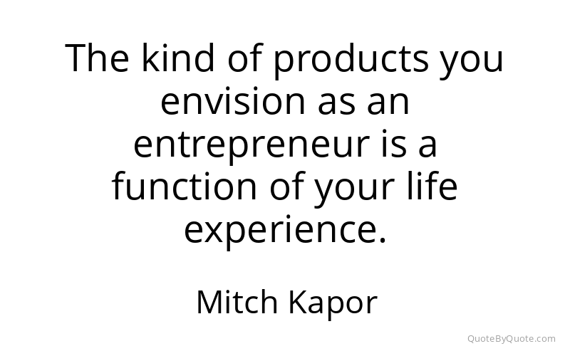 Preview image for this quote by Mitch Kapor