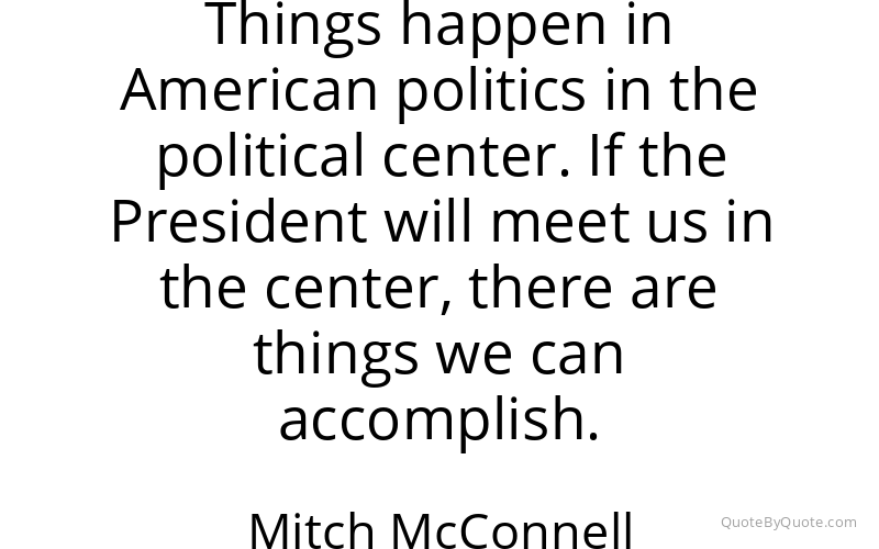 Preview image for this quote by Mitch McConnell