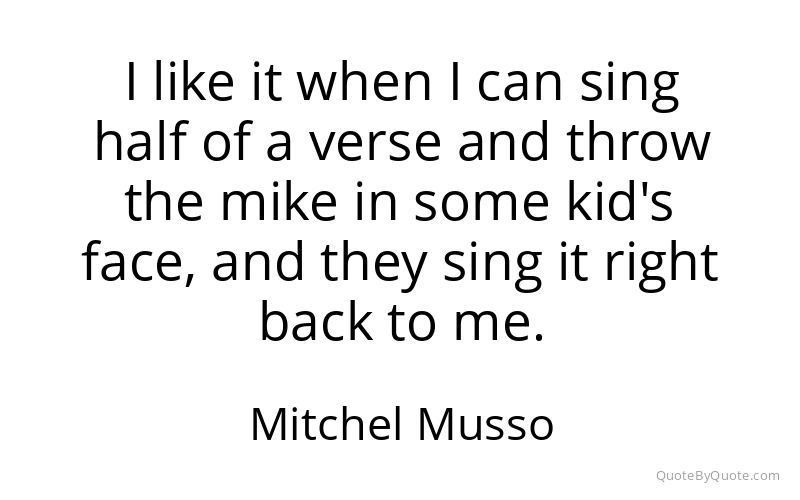 Preview image for this quote by Mitchel Musso