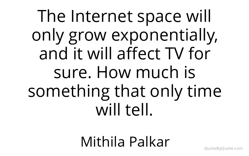 Preview image for this quote by Mithila Palkar