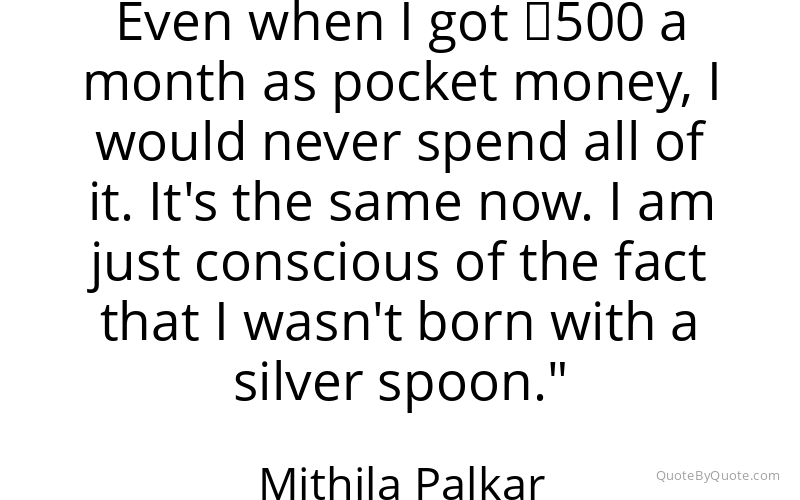 Preview image for this quote by Mithila Palkar