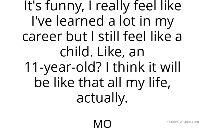Preview image for this quote by MO