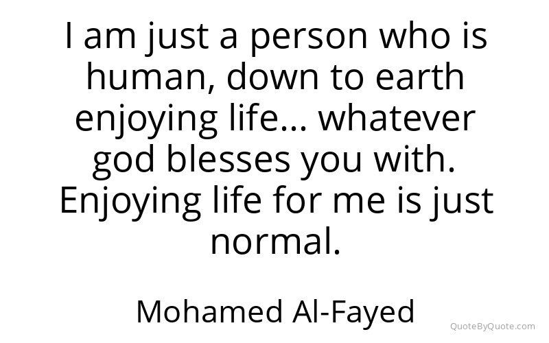 Preview image for this quote by Mohamed Al-Fayed