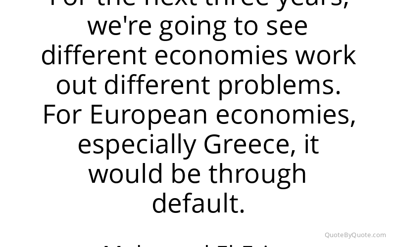 Preview image for this quote by Mohamed El-Erian