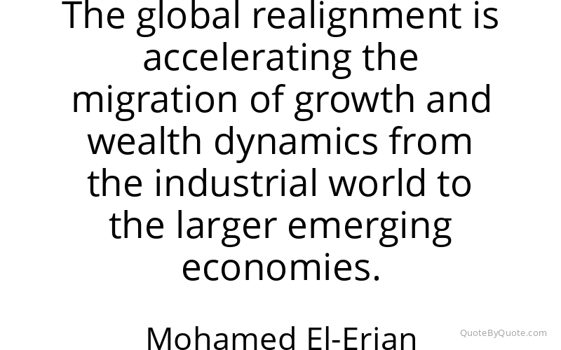 Preview image for this quote by Mohamed El-Erian