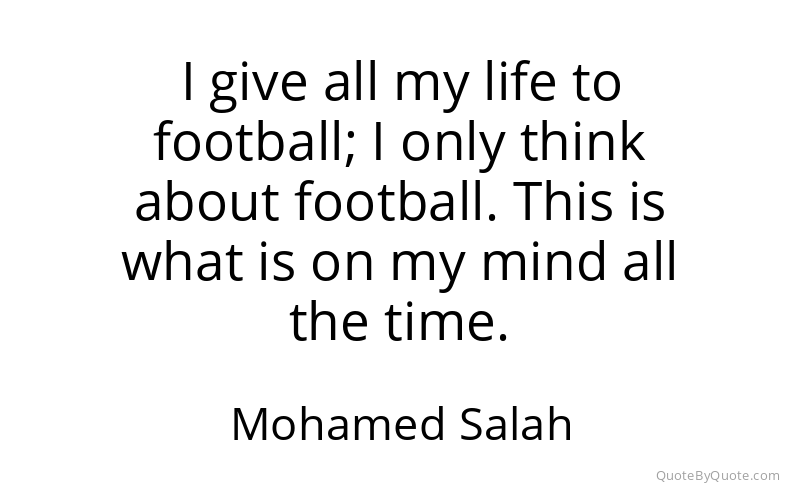 Preview image for this quote by Mohamed Salah