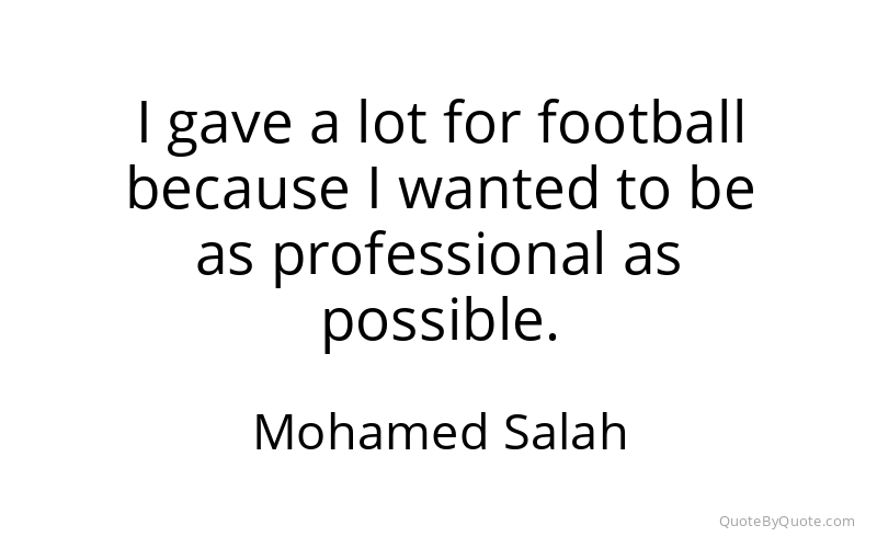 Preview image for this quote by Mohamed Salah