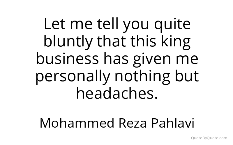 Preview image for this quote by Mohammed Reza Pahlavi