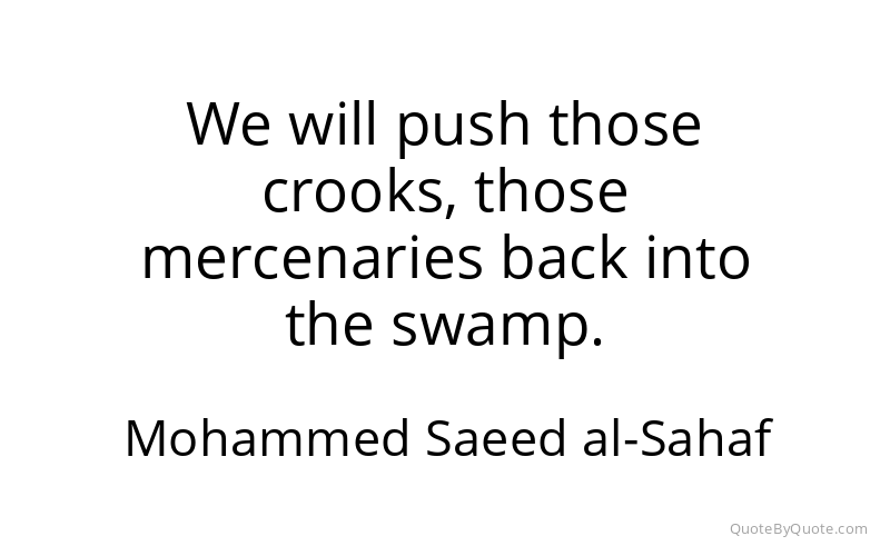 Preview image for this quote by Mohammed Saeed al-Sahaf