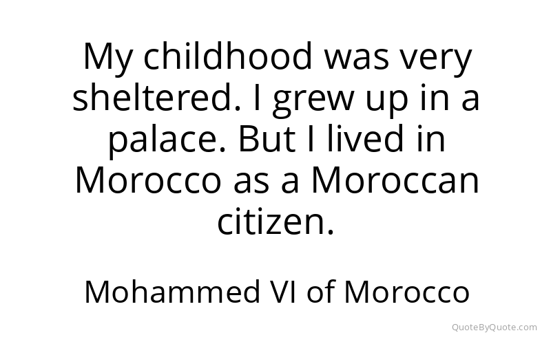 Preview image for this quote by Mohammed VI of Morocco
