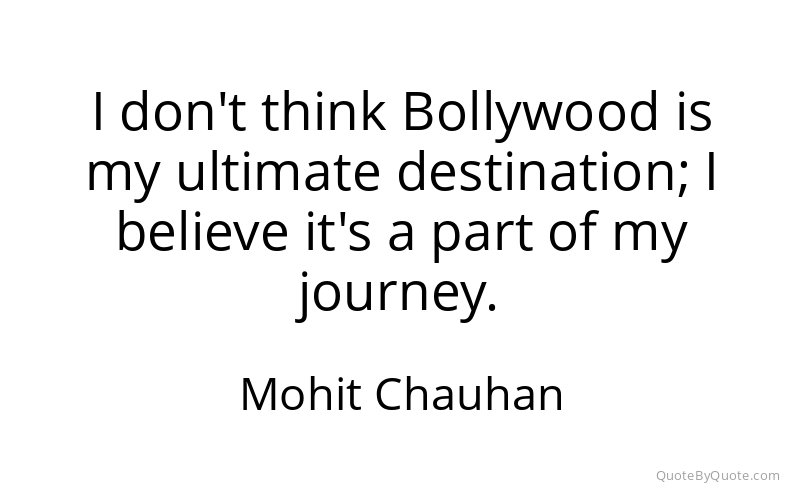 Preview image for this quote by Mohit Chauhan