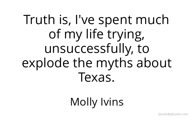 Preview image for this quote by Molly Ivins