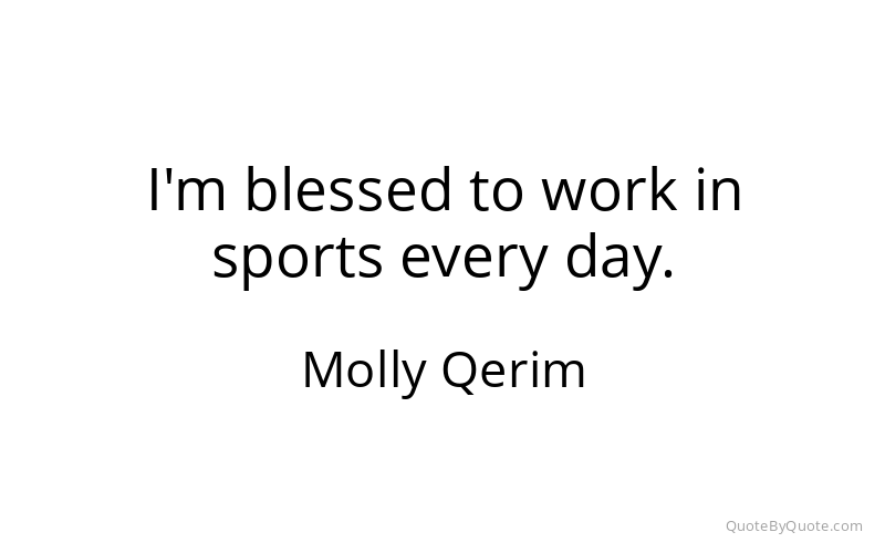 Preview image for this quote by Molly Qerim