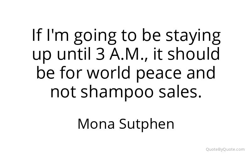 Preview image for this quote by Mona Sutphen
