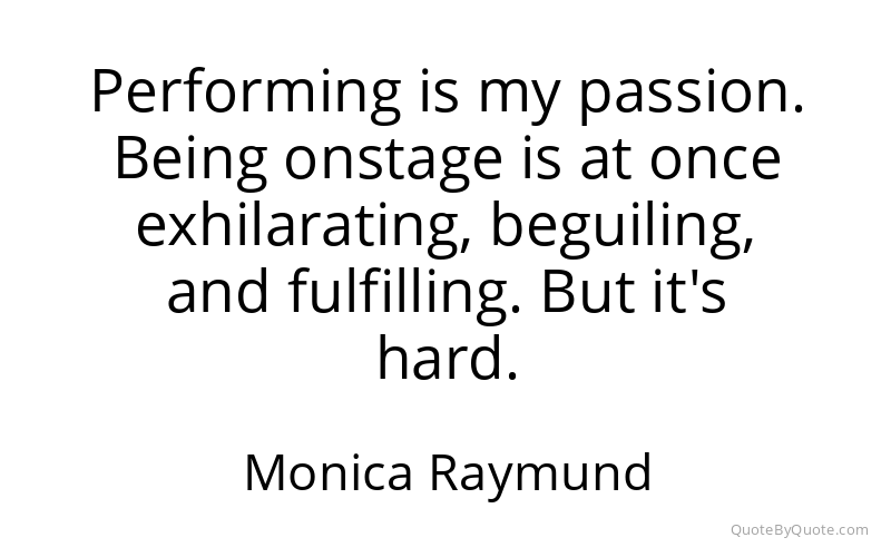 Preview image for this quote by Monica Raymund