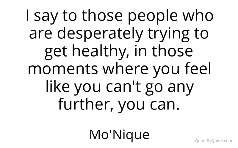 Preview image for this quote by Mo'Nique