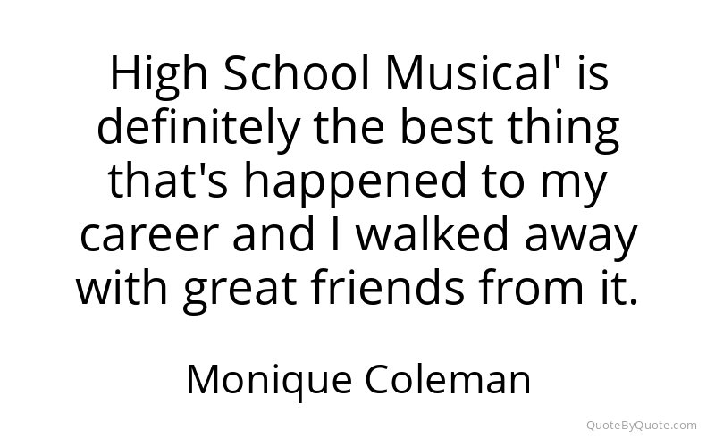 Preview image for this quote by Monique Coleman
