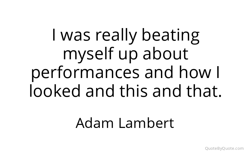 Preview image for this quote by Adam Lambert