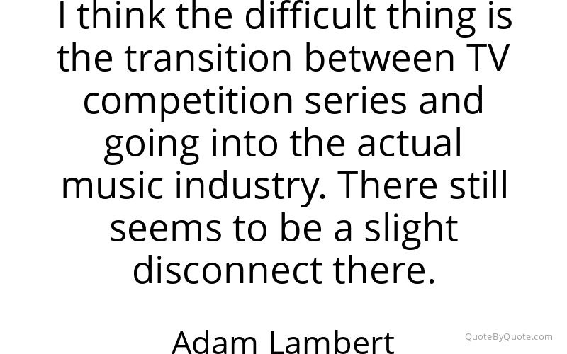 Preview image for this quote by Adam Lambert