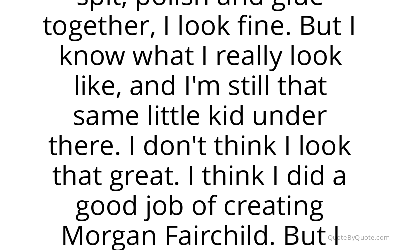 Preview image for this quote by Morgan Fairchild