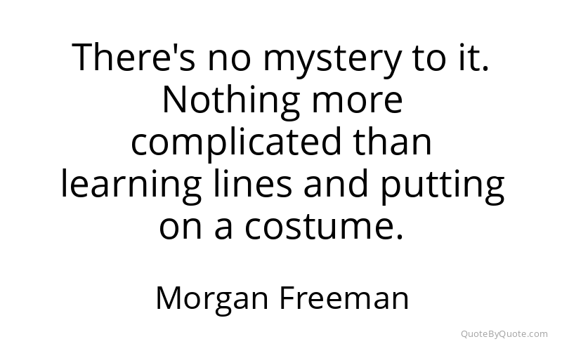 Preview image for this quote by Morgan Freeman