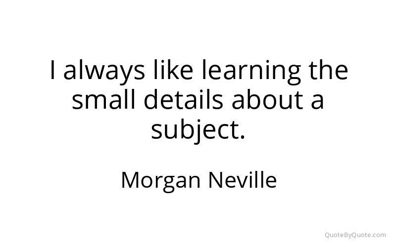 Preview image for this quote by Morgan Neville