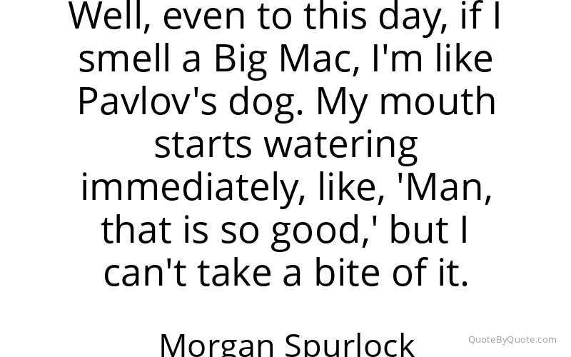Preview image for this quote by Morgan Spurlock