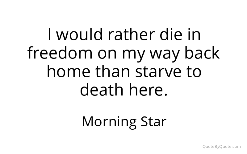 Preview image for this quote by Morning Star