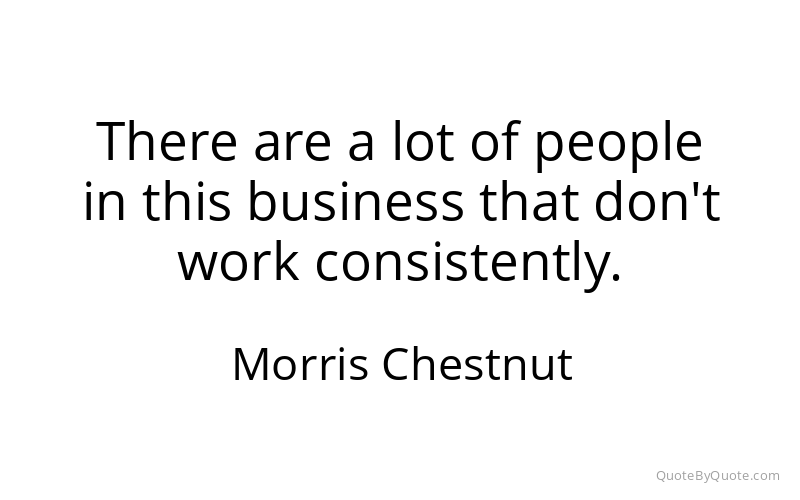 Preview image for this quote by Morris Chestnut