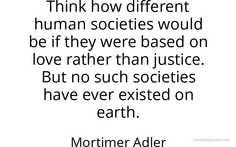 Preview image for this quote by Mortimer Adler