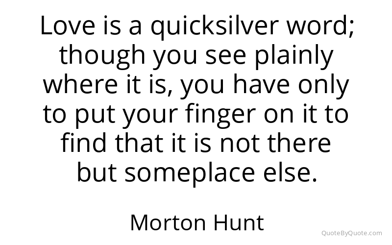 Preview image for this quote by Morton Hunt