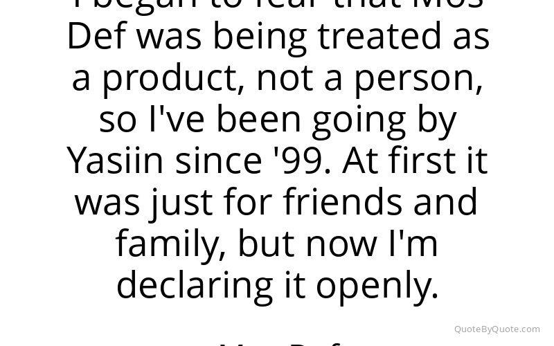 Preview image for this quote by Mos Def
