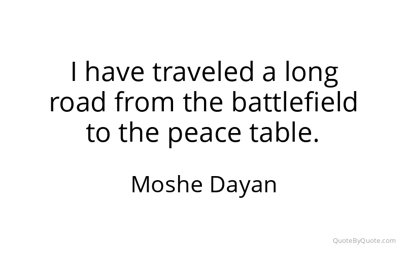 Preview image for this quote by Moshe Dayan