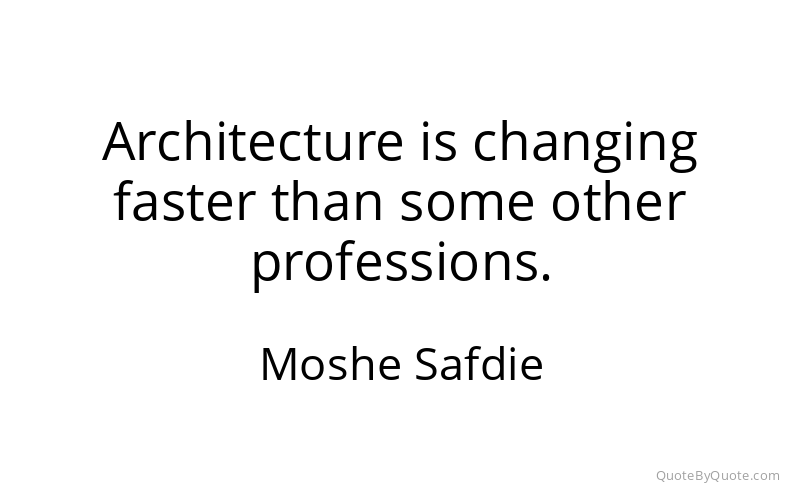 Preview image for this quote by Moshe Safdie