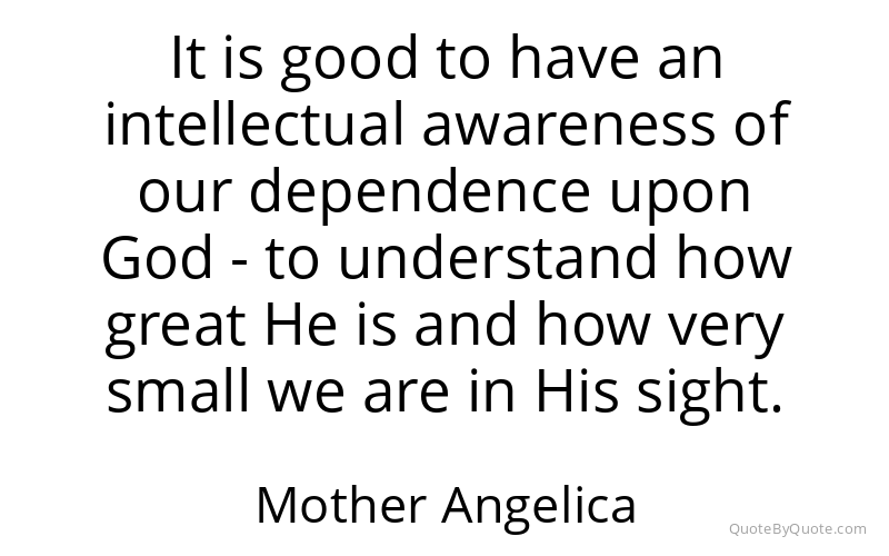 Preview image for this quote by Mother Angelica