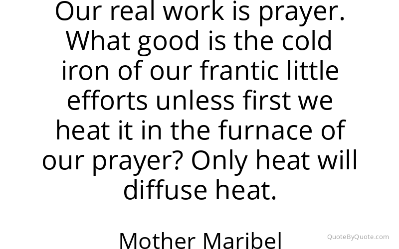 Preview image for this quote by Mother Maribel