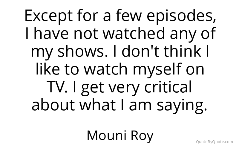 Preview image for this quote by Mouni Roy