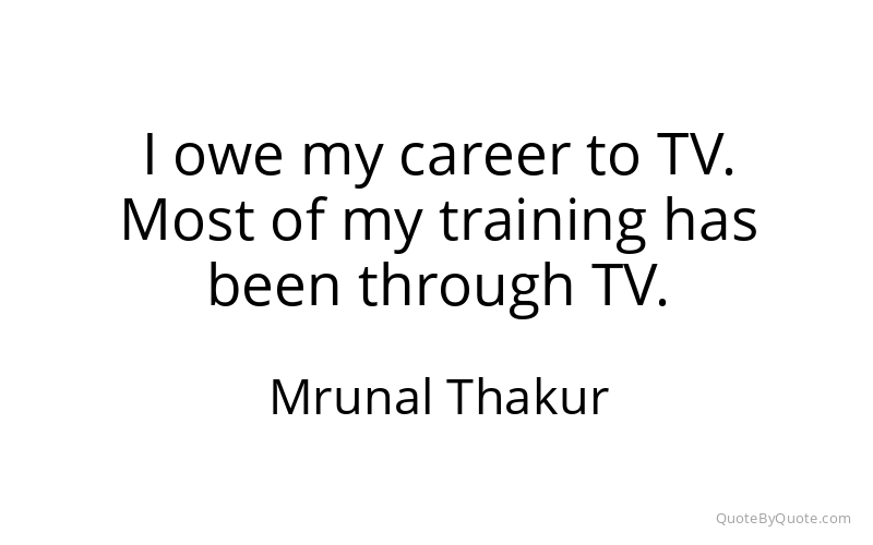 Preview image for this quote by Mrunal Thakur