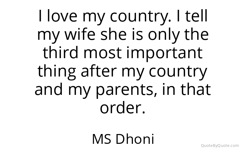 Preview image for this quote by MS Dhoni