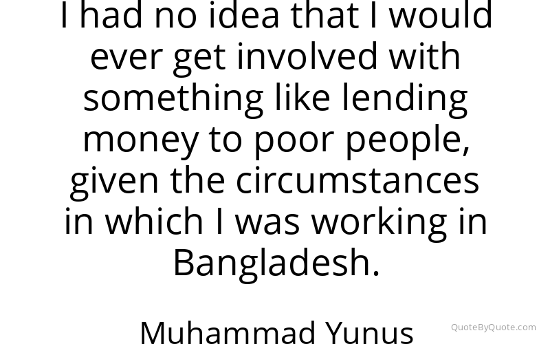 Preview image for this quote by Muhammad Yunus