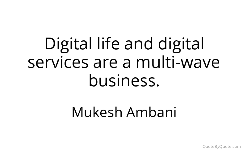 Preview image for this quote by Mukesh Ambani