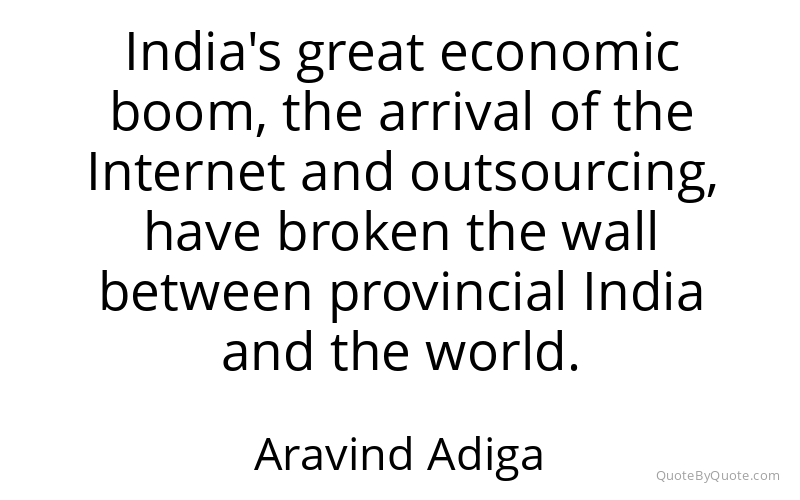 Preview image for this quote by Aravind Adiga
